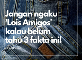 3 Fakta Lois Jeans yang wajib  kamu ketahui!